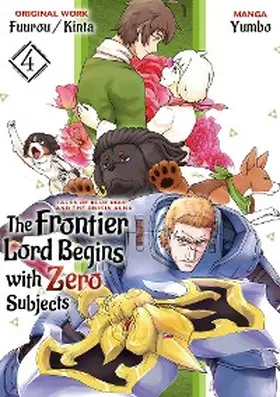 Fuurou |  The Frontier Lord Begins with Zero Subjects (Manga): Tales of Blue Dias and the Onikin Alna: Volume 4 | eBook | Sack Fachmedien