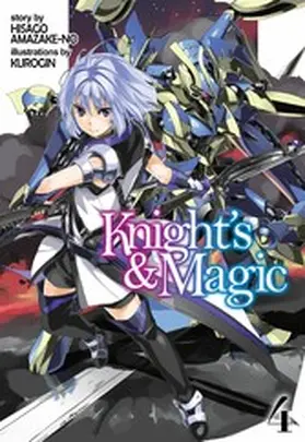 Amazake-no |  Knight's & Magic: Volume 4 (Light Novel) | eBook | Sack Fachmedien