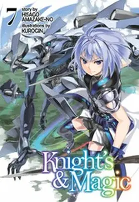 Amazake-no |  Knight's & Magic: Volume 7 (Light Novel) | eBook | Sack Fachmedien