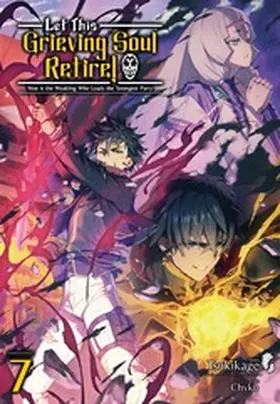 Tsukikage |  Let This Grieving Soul Retire: Volume 7 (Light Novel) | eBook | Sack Fachmedien