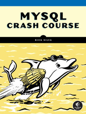 Silva |  MySQL Crash Course | Buch |  Sack Fachmedien