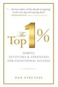 Strutzel |  The Top 1%: Habits, Attitudes & Strategies For Exceptional Success | eBook | Sack Fachmedien