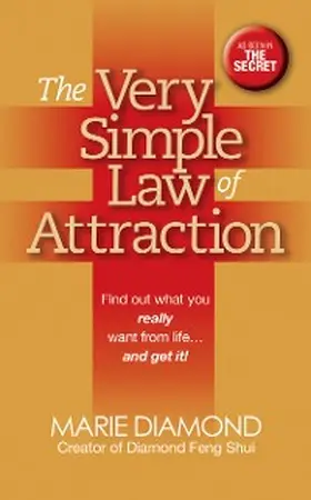 Diamond |  The Very Simple Law of Attraction: Find Out What You Really Want from Life . . . and Get It! | eBook | Sack Fachmedien