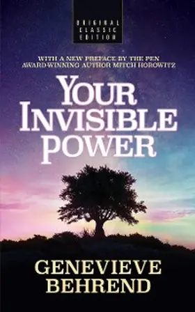 Behrend / Horowitz |  Your Invisible Power (Original Classic Edition) | eBook | Sack Fachmedien