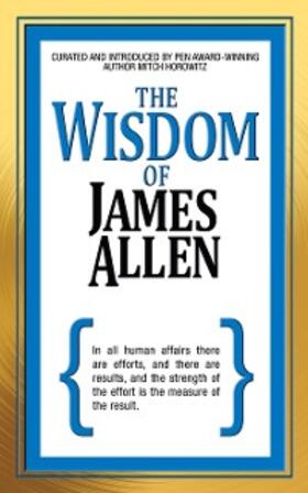 Allen / Horowitz |  The Wisdom of James Allen | eBook | Sack Fachmedien