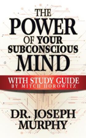 Murphy |  The Power of Your Subconscious Mind with Study Guide | eBook | Sack Fachmedien