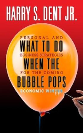 Dent | What to Do When the Bubble Pops | E-Book | sack.de