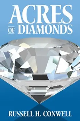 Conwell |  Acres of Diamonds | eBook | Sack Fachmedien