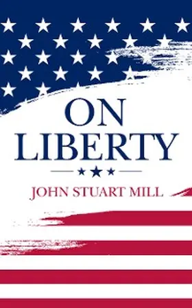 Mill |  On Liberty | eBook | Sack Fachmedien
