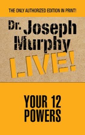 Murphy |  Your 12 Powers | eBook | Sack Fachmedien