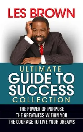 Brown |  Les Brown Ultimate Guide to Success | eBook | Sack Fachmedien