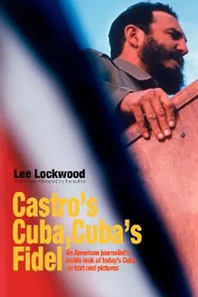 Lockwood |  Castro's Cuba, Cuba's Fidel | eBook | Sack Fachmedien