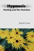 Court |  Hypnosis Healing and the Christian | eBook | Sack Fachmedien