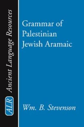 Stevenson |  Grammar of Palestinian Jewish Aramaic | eBook | Sack Fachmedien