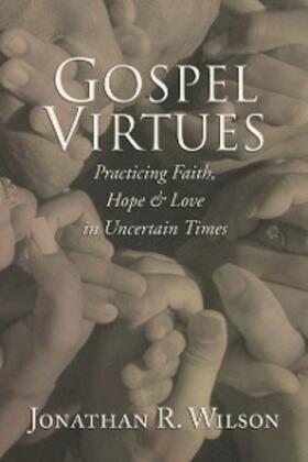 Wilson |  Gospel Virtues | eBook | Sack Fachmedien