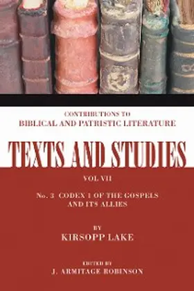 Lake / Robinson |  Codex 1 of the Gospels and Its Allies | eBook | Sack Fachmedien
