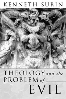 Surin |  Theology and the Problem of Evil | eBook | Sack Fachmedien