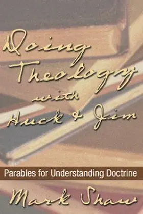 Shaw |  Doing Theology with Huck and Jim | eBook | Sack Fachmedien