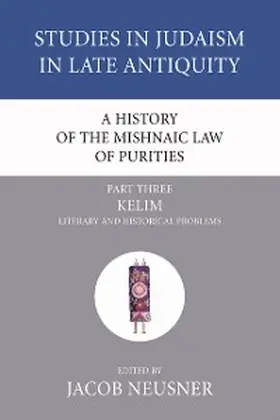 Neusner |  A History of the Mishnaic Law of Purities, Part 3 | eBook | Sack Fachmedien
