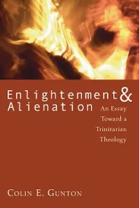 Gunton |  Enlightenment & Alienation | eBook | Sack Fachmedien
