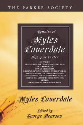Coverdale / Pearson |  Remains of Myles Coverdale, Bishop of Exeter | eBook | Sack Fachmedien
