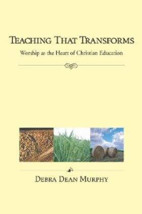 Murphy |  Teaching That Transforms | eBook | Sack Fachmedien