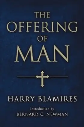 Blamires |  The Offering of Man | eBook | Sack Fachmedien