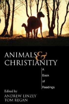 Linzey / Regan |  Animals and Christianity | eBook | Sack Fachmedien