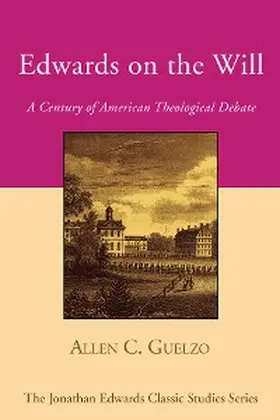 Guelzo |  Edwards on the Will | eBook | Sack Fachmedien