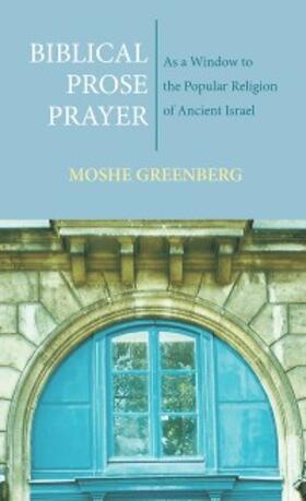 Greenberg |  Biblical Prose Prayer | eBook | Sack Fachmedien
