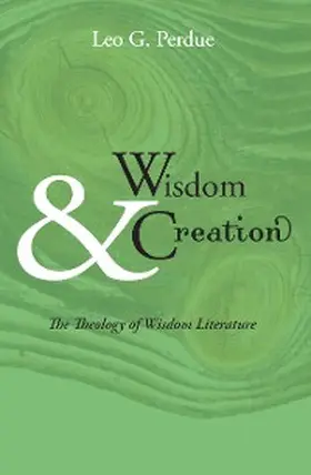 Perdue |  Wisdom & Creation | eBook | Sack Fachmedien