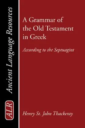Thackeray |  A Grammar of the Old Testament in Greek | eBook | Sack Fachmedien