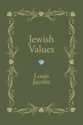 Jacobs |  Jewish Values | eBook | Sack Fachmedien