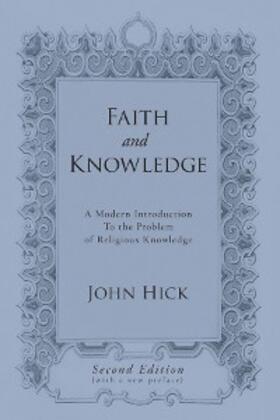 Hick |  Faith and Knowledge | eBook | Sack Fachmedien