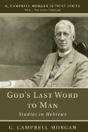 Morgan |  God's Last Word to Man | eBook | Sack Fachmedien