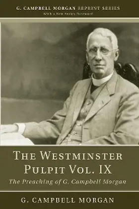 Morgan |  The Westminster Pulpit vol. IX | eBook | Sack Fachmedien