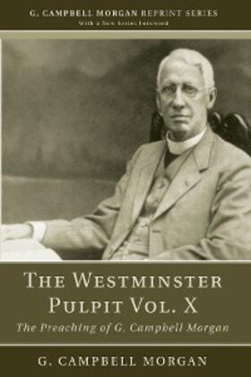 Morgan |  The Westminster Pulpit vol. X | eBook | Sack Fachmedien