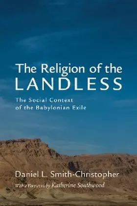 Smith-Christopher |  The Religion of the Landless | eBook | Sack Fachmedien