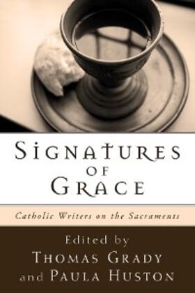 Grady / Huston |  Signatures of Grace | eBook | Sack Fachmedien