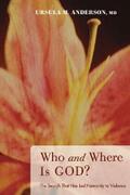 Anderson |  Who and Where Is God? | eBook | Sack Fachmedien