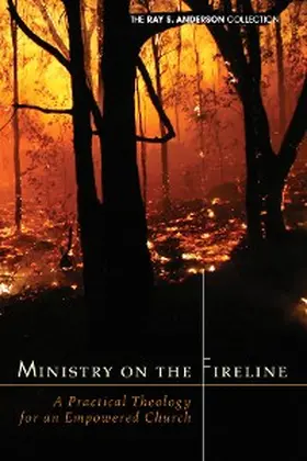 Anderson |  Ministry on the Fireline | eBook | Sack Fachmedien