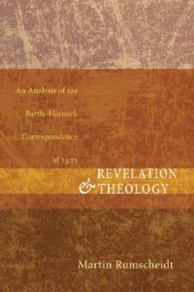 Rumscheidt |  Revelation and Theology | eBook | Sack Fachmedien