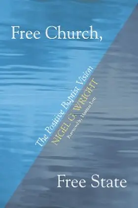 Wright |  Free Church, Free State | eBook | Sack Fachmedien