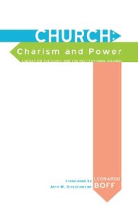 Boff |  Church: Charism and Power | eBook | Sack Fachmedien