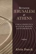 Dueck |  Between Jerusalem and Athens | eBook | Sack Fachmedien
