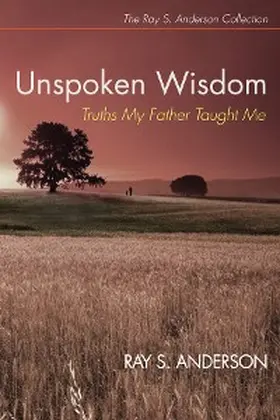 Anderson |  Unspoken Wisdom | eBook | Sack Fachmedien
