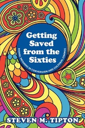 Tipton |  Getting Saved from the Sixties | eBook | Sack Fachmedien