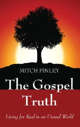 Finley |  The Gospel Truth | eBook | Sack Fachmedien