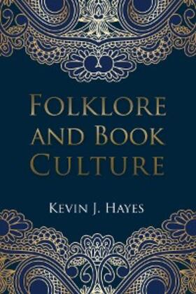 Hayes |  Folklore and Book Culture | eBook | Sack Fachmedien