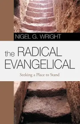 Wright |  The Radical Evangelical | eBook | Sack Fachmedien